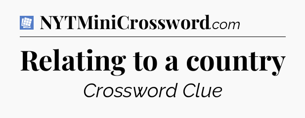 Relating to a country Puzzle Page Crossword Clue