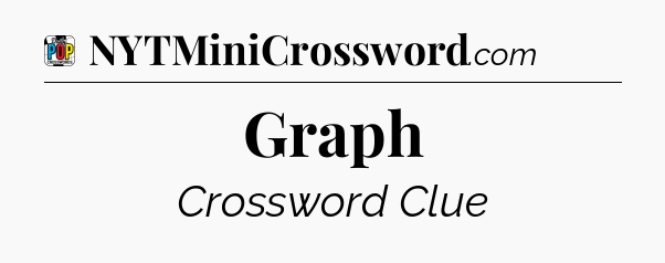 Graph Crossword Clue