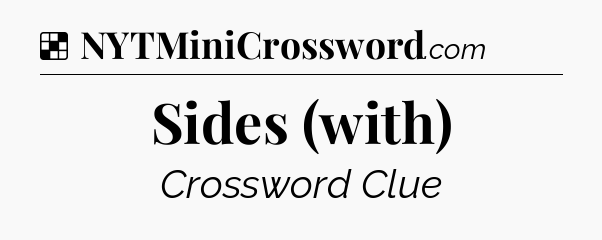 Solution: Sides (with) - NYT Crossword