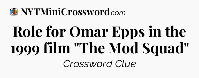 Role for Omar Epps in the 1999 film 