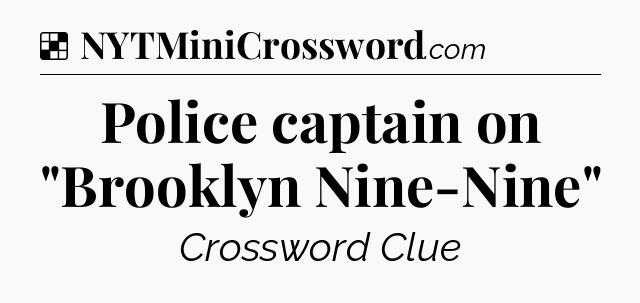 Solution: Police captain on 