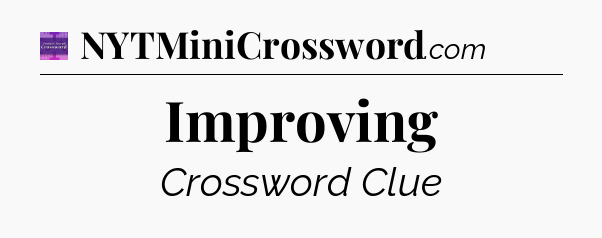 Improving - Thomas Joseph Crossword