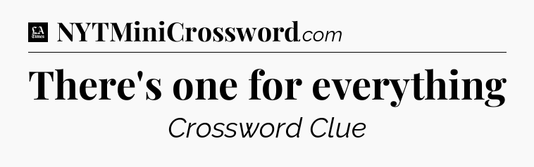 There's one for everything - LA Times Crossword
