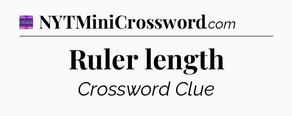 Ruler length - Thomas Joseph Crossword