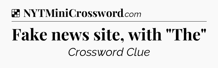 Solution: Fake news site, with 