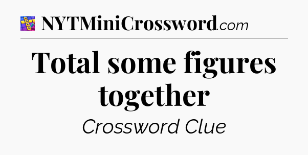 Total some figures together Codycross