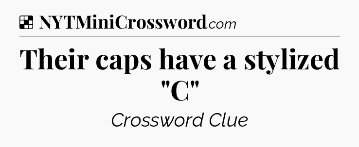 Solution: Their caps have a stylized 