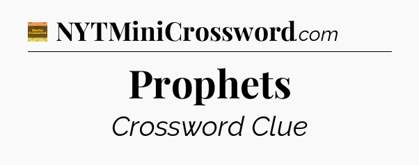 Prophets - Eugene Sheffer Crossword