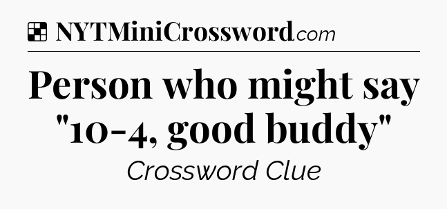 Solution: Person who might say 