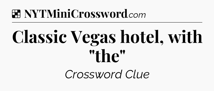 Solution: Classic Vegas hotel, with 