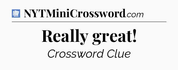 Really great Puzzle Page Crossword Clue