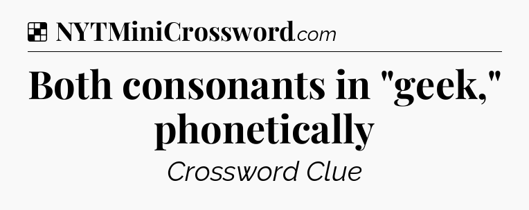 Solution: Both consonants in 