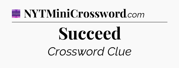 Succeed - Thomas Joseph Crossword