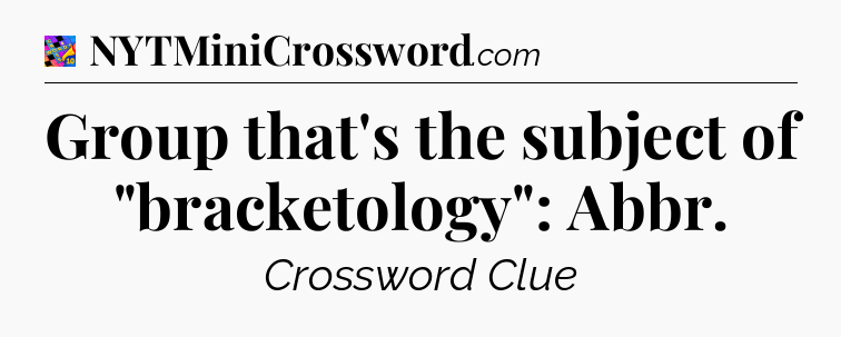 Group that's the subject of 