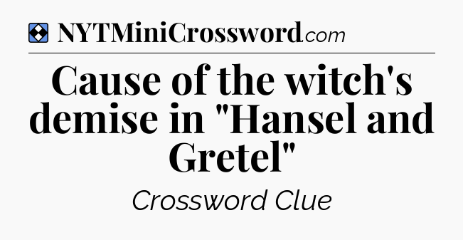 Solution: Cause of the witch's demise in 