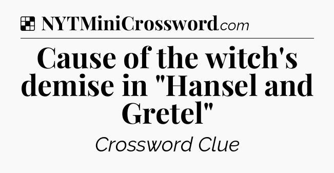 Solution: Cause of the witch's demise in 