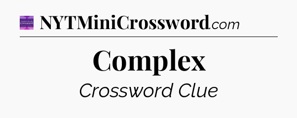Complex - Thomas Joseph Crossword