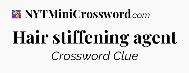 Hair stiffening agent Codycross