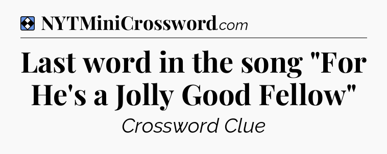 Solution: Last word in the song 