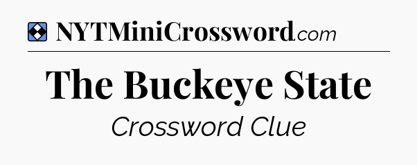 Solution: The Buckeye State - NYT Mini Crossword