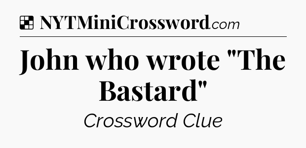 Solution: John who wrote 