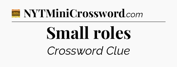 Small roles - Eugene Sheffer Crossword