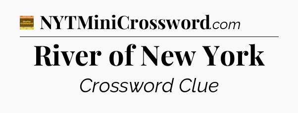 River of New York - Eugene Sheffer Crossword