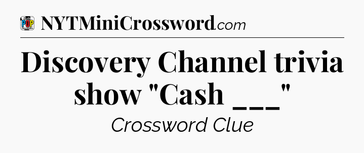 Discovery Channel trivia show 