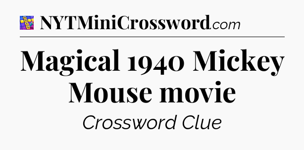 Magical 1940 Mickey Mouse movie Codycross