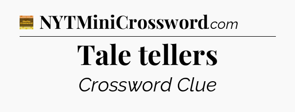 Tale tellers - Eugene Sheffer Crossword