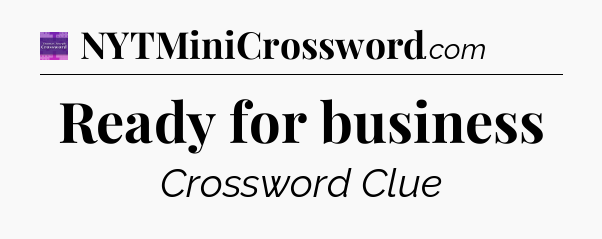 Ready for business - Thomas Joseph Crossword