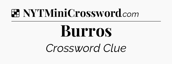 Solution: Burros - NYT Crossword