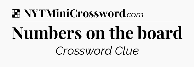 Solution: Numbers on the board - NYT Crossword