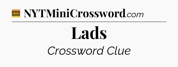 Lads - Eugene Sheffer Crossword