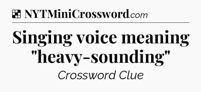 Solution: Singing voice meaning 