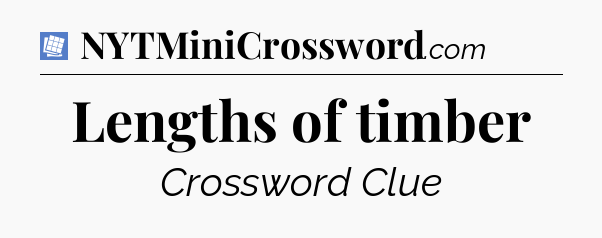 Lengths of timber Puzzle Page Crossword Clue