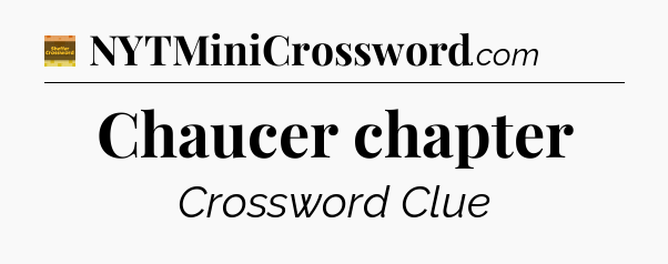 Chaucer chapter - Eugene Sheffer Crossword
