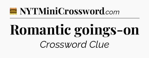 Romantic goings-on - Eugene Sheffer Crossword