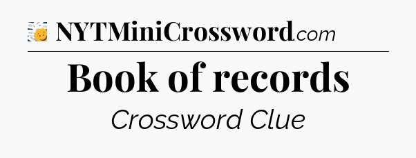 Book of records - 7 Little Words