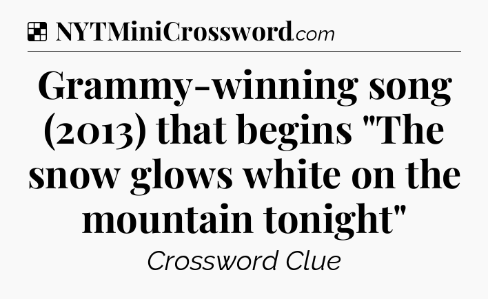 Solution: Grammy-winning song (2013) that begins 