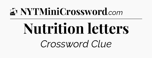 Nutrition letters - Daily Themed Classic Crossword
