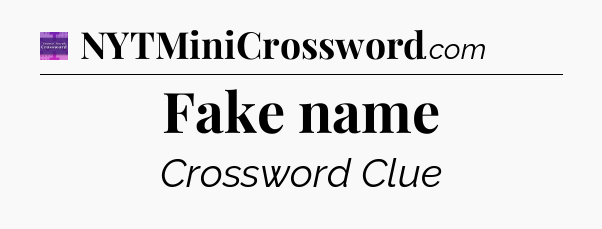 Fake name - Thomas Joseph Crossword