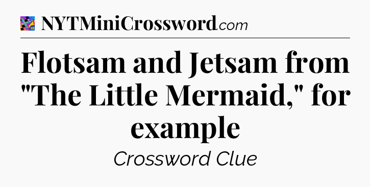 Flotsam and Jetsam from 