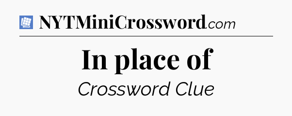 In place of Puzzle Page Crossword Clue