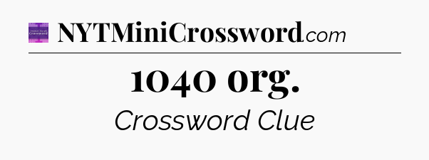 1040 org - Thomas Joseph Crossword