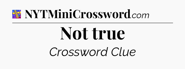 Not true Codycross