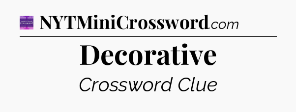 Decorative - Thomas Joseph Crossword
