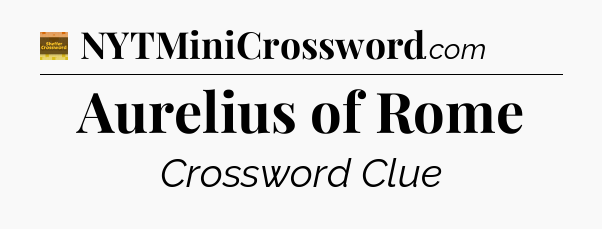 Aurelius of Rome - Eugene Sheffer Crossword