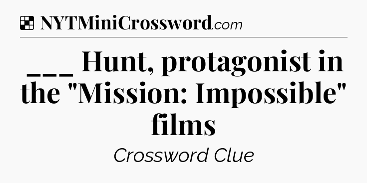 Solution: ___ Hunt, protagonist in the 