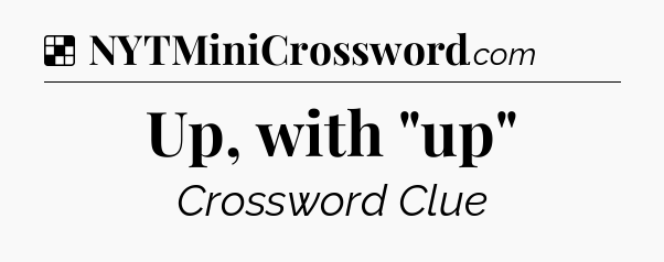 Solution: Up, with 